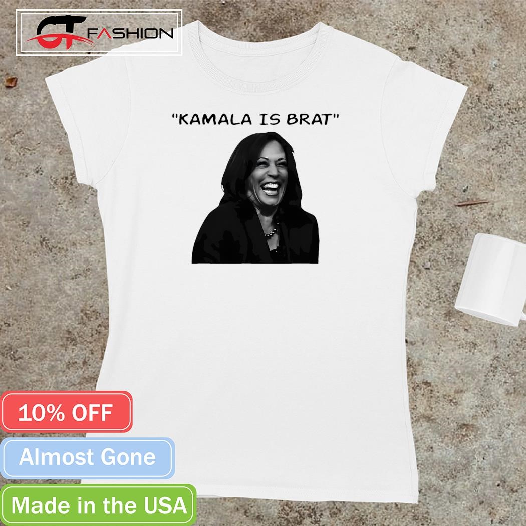 Kamala Harris is brat funny USA humor meme green text shirt 